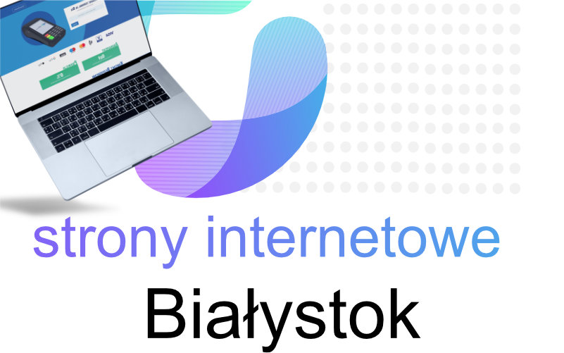 Strony internetowe Białystok